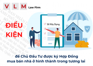 iều kiện để Chủ Đầu Tư được ký Hợp Đồng mua bán nhà ở hình thành trong tương lai 5