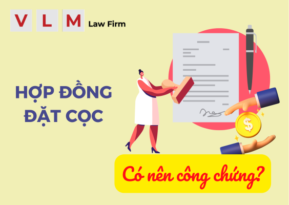 Công chứng Hợp đồng đặt cọc